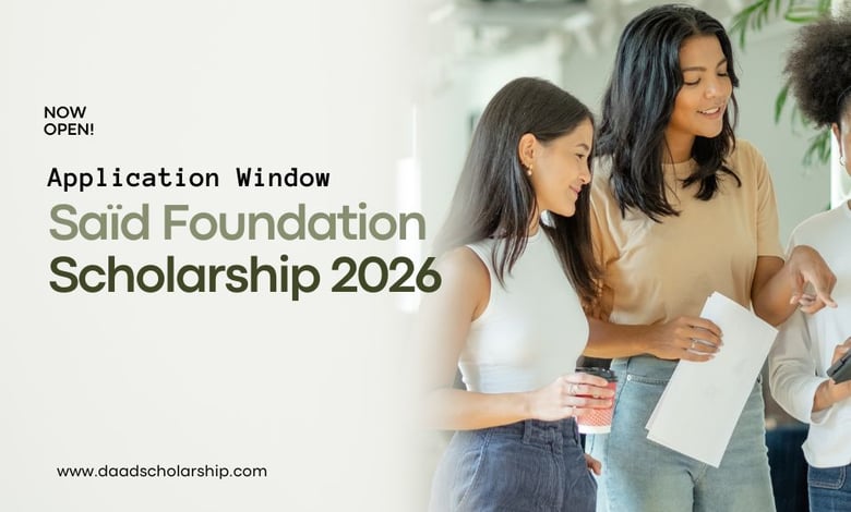 Saïd Foundation Scholarship 2026-2027 Open Now