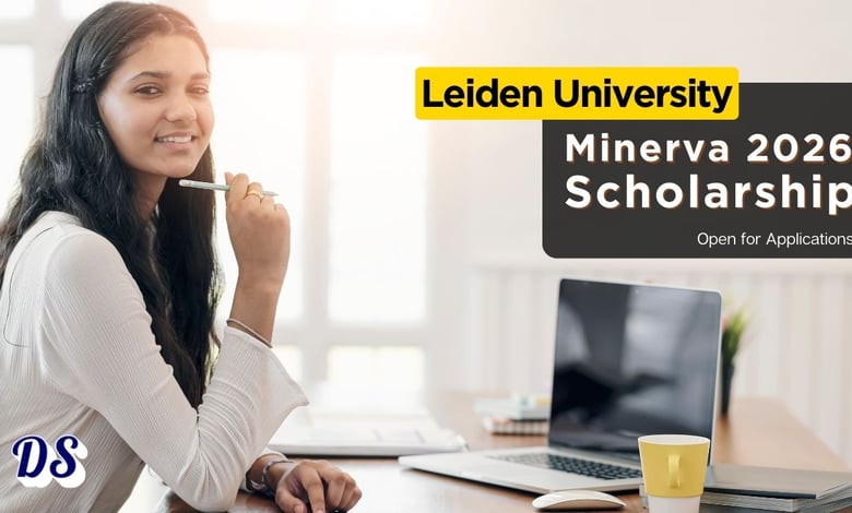 Minerva Scholarship Fund 2026-2027 at Leiden University Opens for Global Students Planning Research and Study Abroad