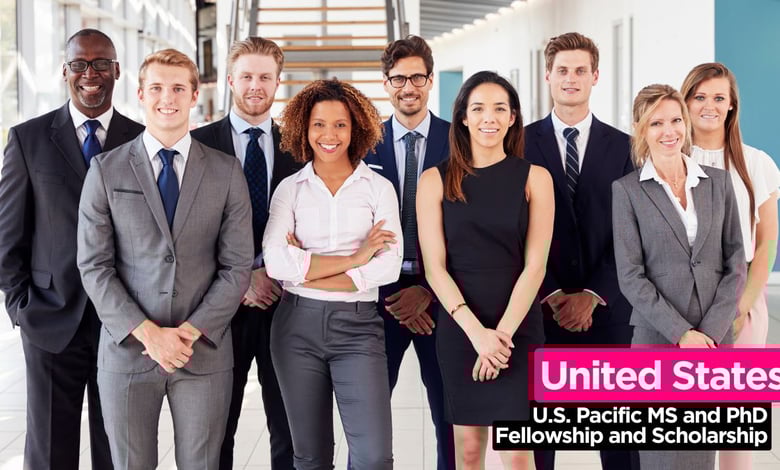 U.S. Pacific MS and PhD Fellowship and Scholarship 2025