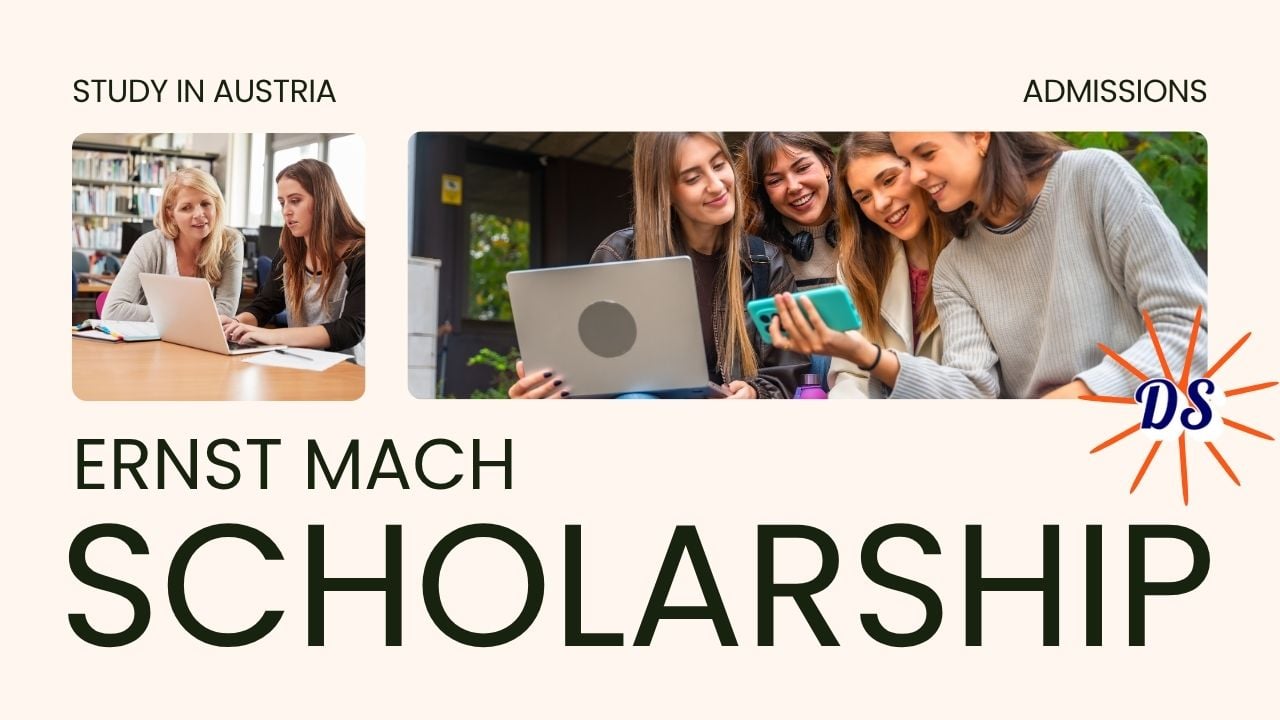 Austria Ernst Mach Scholarship 2027 Application Process Started Under ASEA-UNINET Program