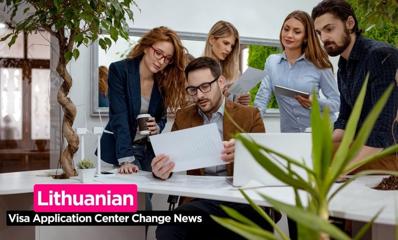 Lithuania Visa Application Centers Change for Worldwide Update Issued