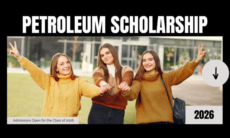 100+ Petroleum Institute Scholarships 2026 Open in UK, Germany, France, and Malaysia