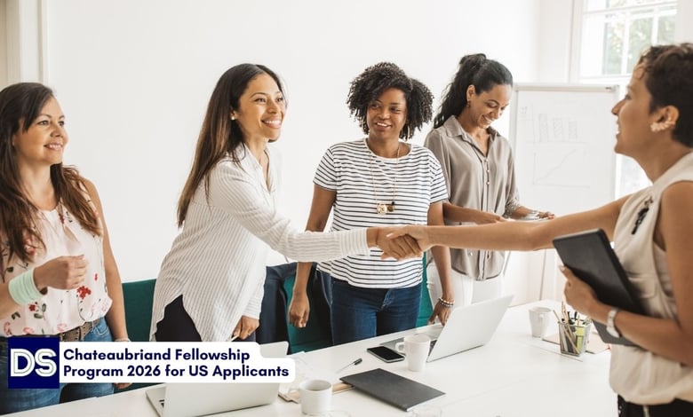 Chateaubriand Fellowship Program 2026 for US Applicants