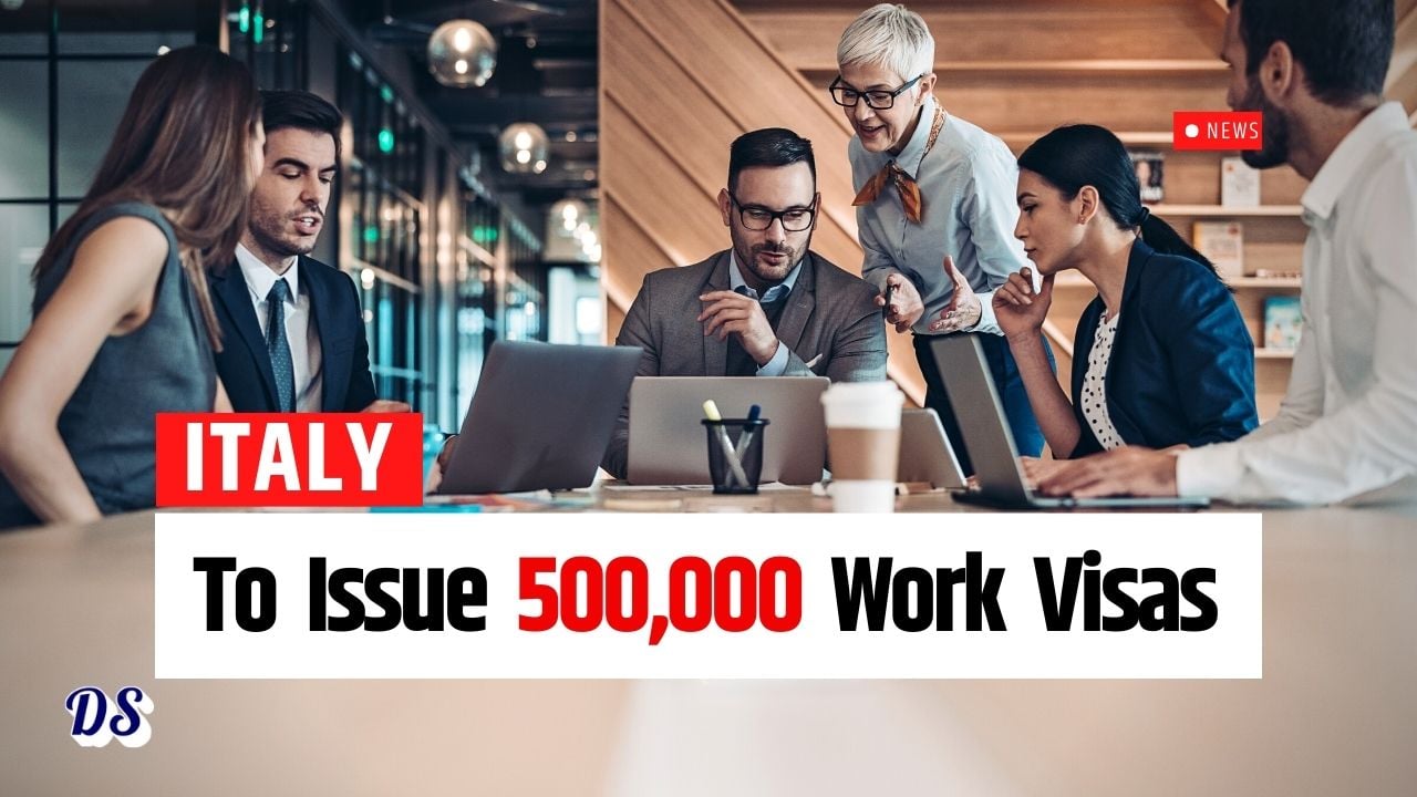 Italy to Issue 500,000 Work Visas Till 2028 - New Policy In Effect to Cope Skill Shortages
