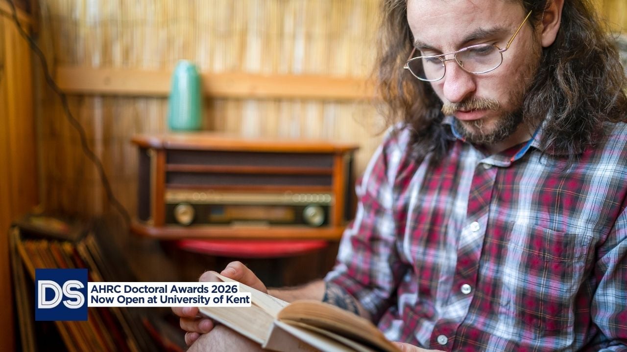 AHRC Doctoral Awards 2026 Now Open at University of Kent
