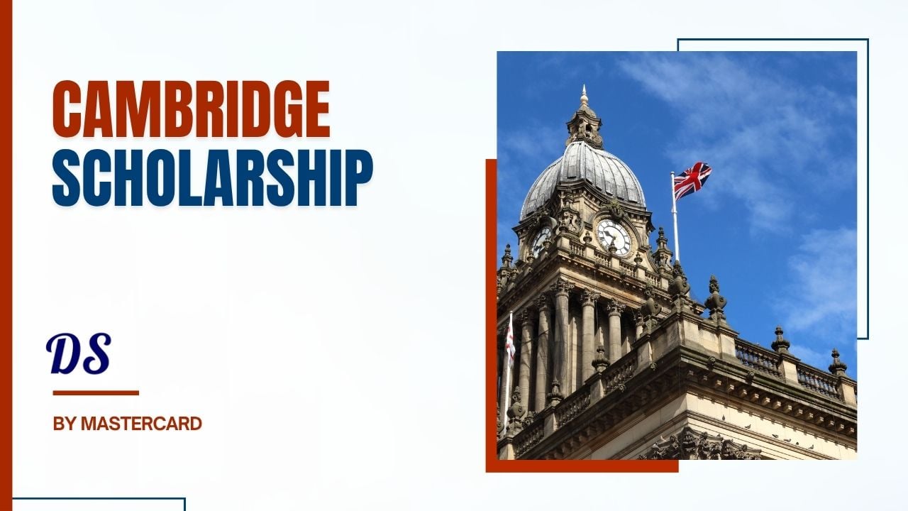 Cambridge Master Degree Scholarships 2027 by Mastercard Program Open