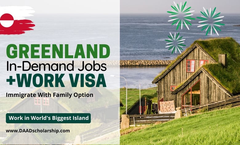 Greenland Work Visa 2025 Application Process and Requirements