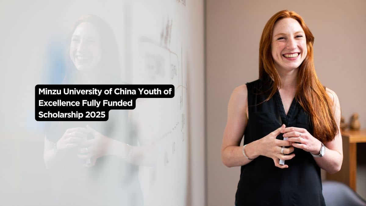 Minzu University of China Youth of Excellence Fully Funded Scholarship 2025