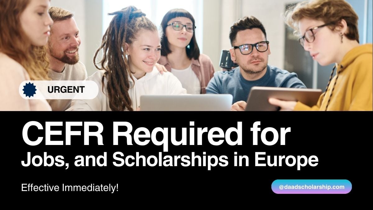 CEFR Required for Jobs, Scholarships, Internships in European Countries in 2025