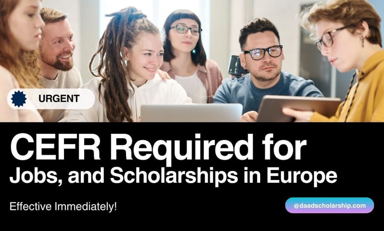 CEFR Required for Jobs, Scholarships, Internships in European Countries in 2025