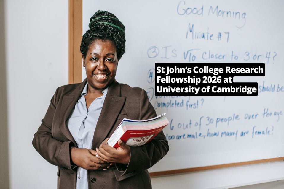 St John’s College Research Fellowship 2026 at University of Cambridge