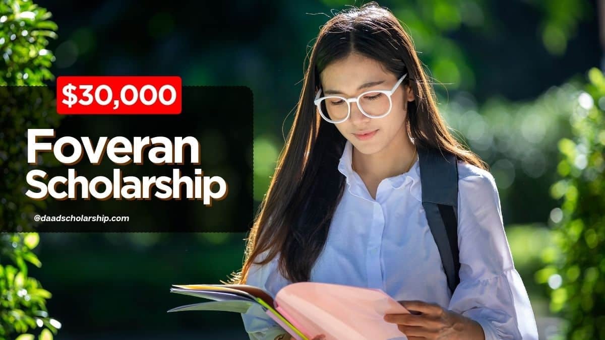 Foveran Scholarship 2024 of $30,000