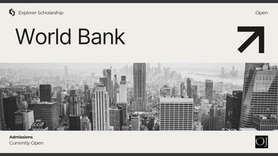 World Bank Explorer Scholarship Program Inviting Applicants