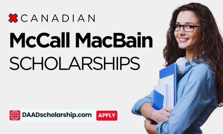 McCall MacBain Scholarships 2025 Fall Intake in Canada
