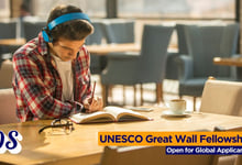 UNESCO-China Great Wall Co-Sponsored Fellowships 2026-2027 Now Open for Global Applicants