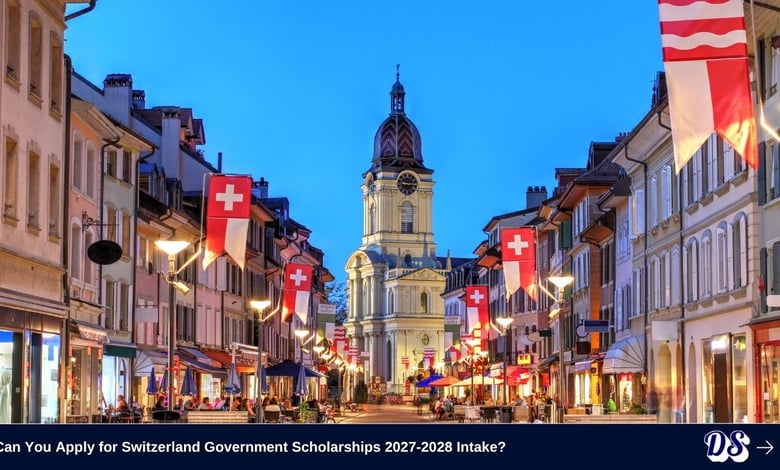 Can You Apply for Switzerland Government Scholarships 2027-2028 Intake