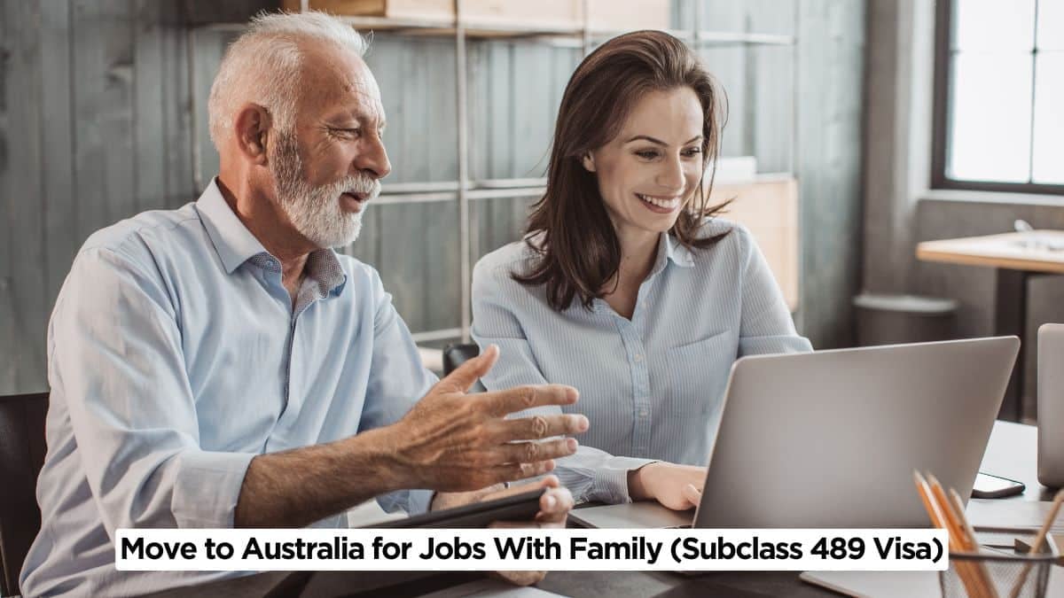 Skilled Workers Can Move to Australia With Families for Jobs on Subclass 489 VISA