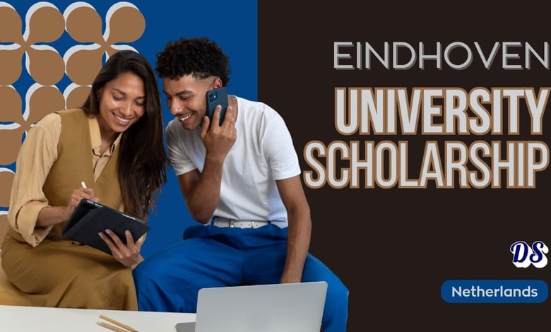 Netherlands Eindhoven University of Technology Excellence Scholarships 2027 Open