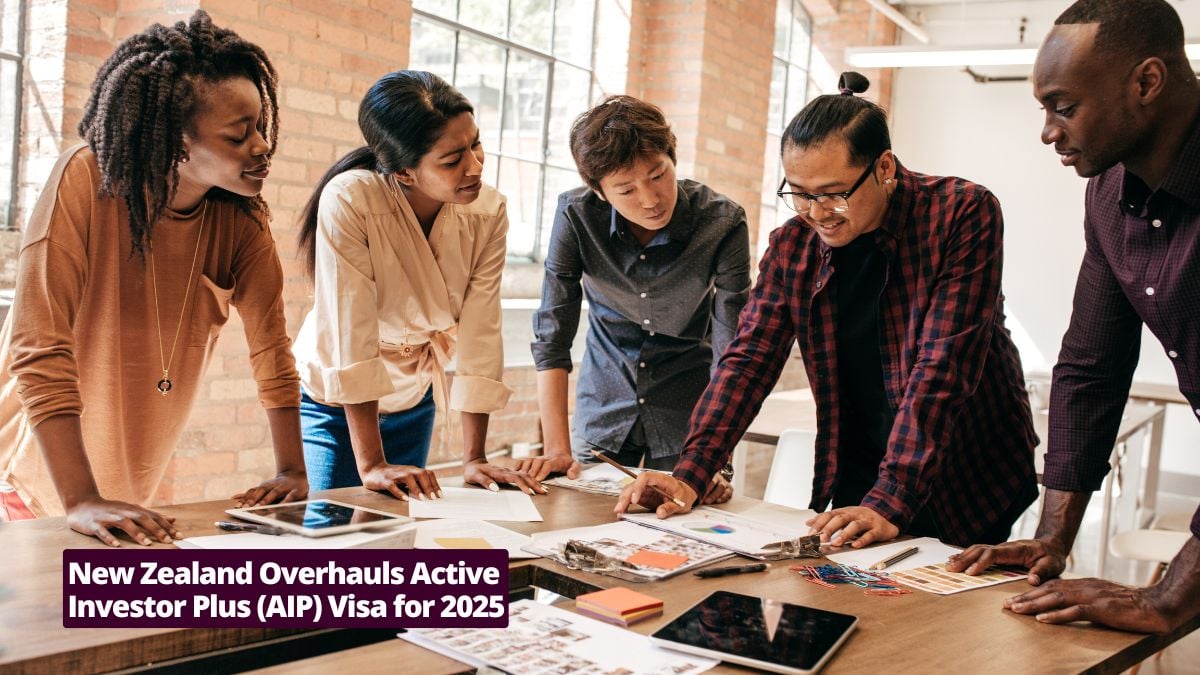New Zealand Overhauls Active Investor Plus (AIP) Visa for 2025 What It Means for Global Investors