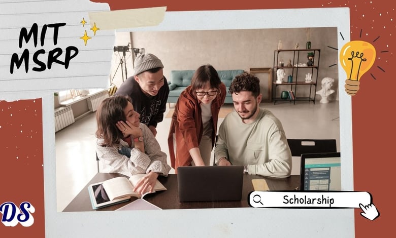 MIT Summer Research Program (MSRP) 2027 Are You Interested to Apply
