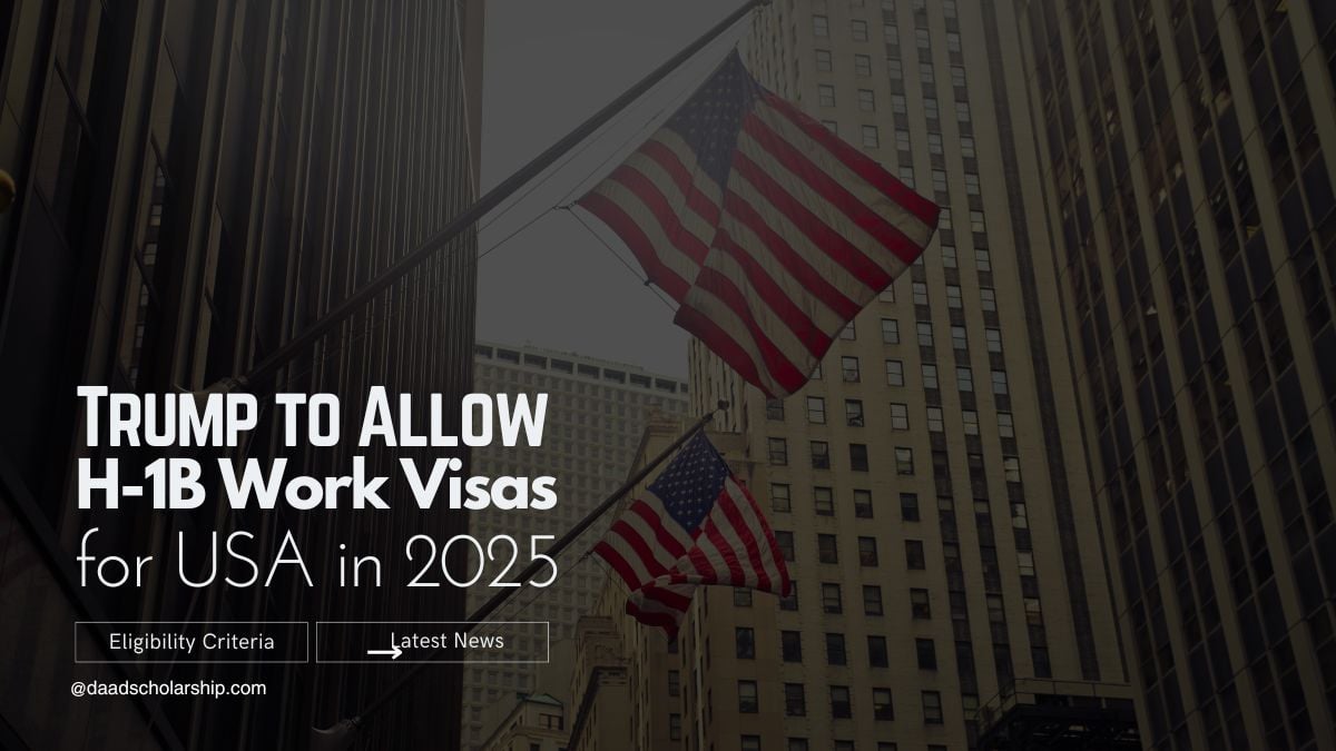 Trump to Allow H-1B Work Visas for USA in 2025