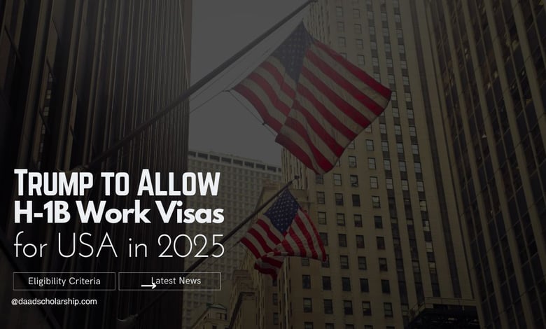Trump to Allow H-1B Work Visas for USA in 2025