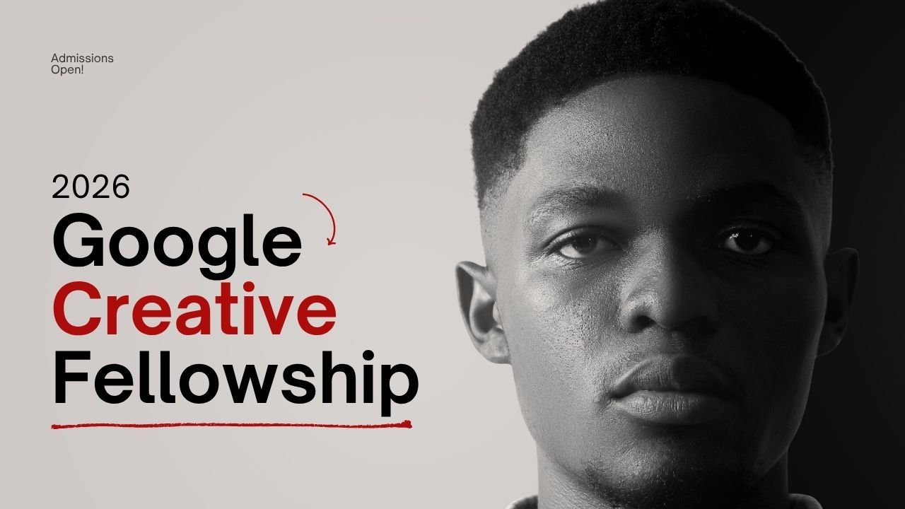 Google Creative Fellowships 2026 Offering You to Work on Google Doodles, YouTube Campaigns & More