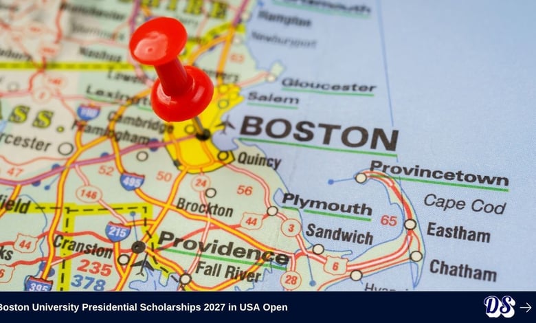 Boston University Presidential Scholarships 2027 in USA Open