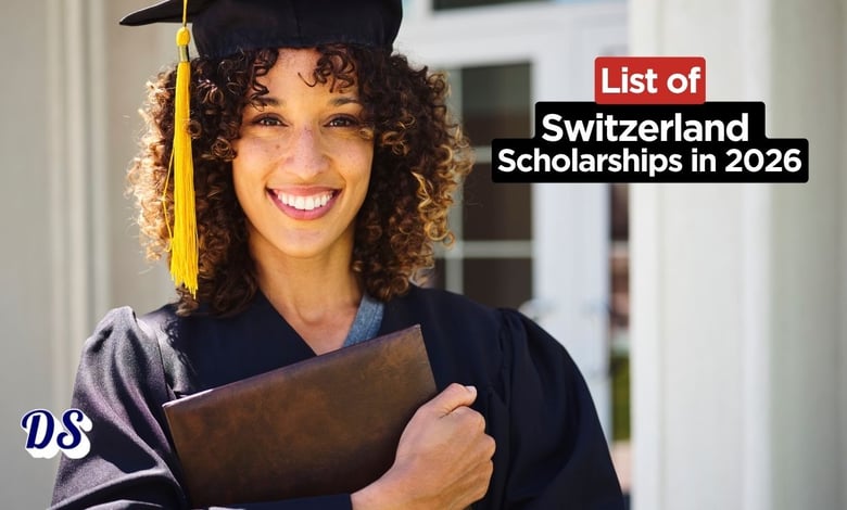 List of Scholarships in Switzerland for Spring 2026 for International Students
