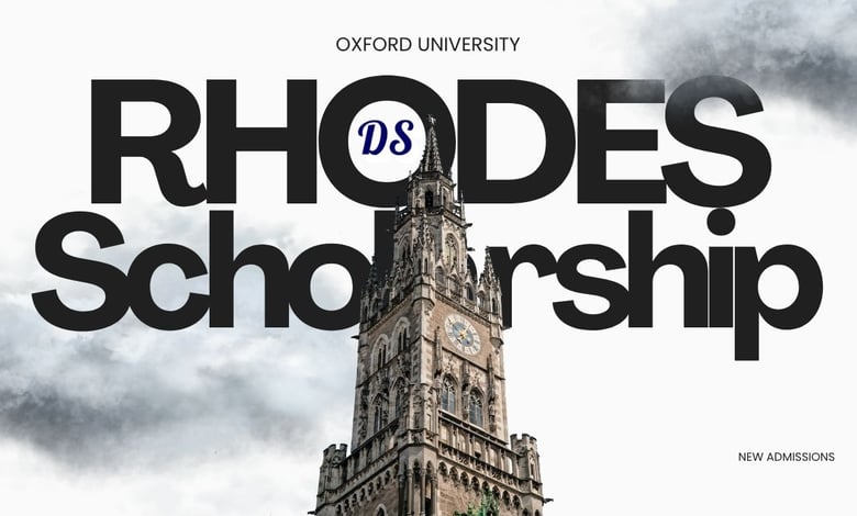 Rhodes Scholarships 2027 at Oxford University With Full Tuition, Stipend and Airfare Covered