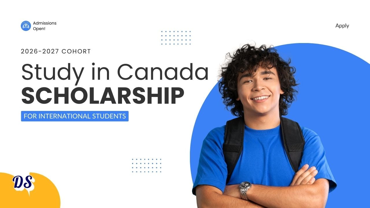 Study in Canada Scholarships 2026-2027 Now Open