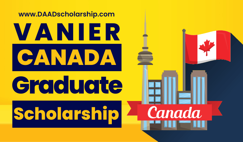 Vanier Canada Graduate Scholarships 2024 With $50000year in 60 Canadian Universities