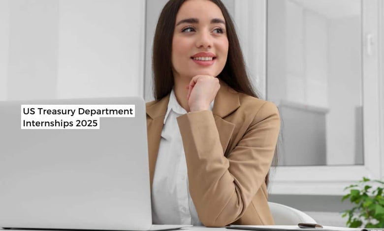 US Treasury Department Announced Internships 2025 Cycle