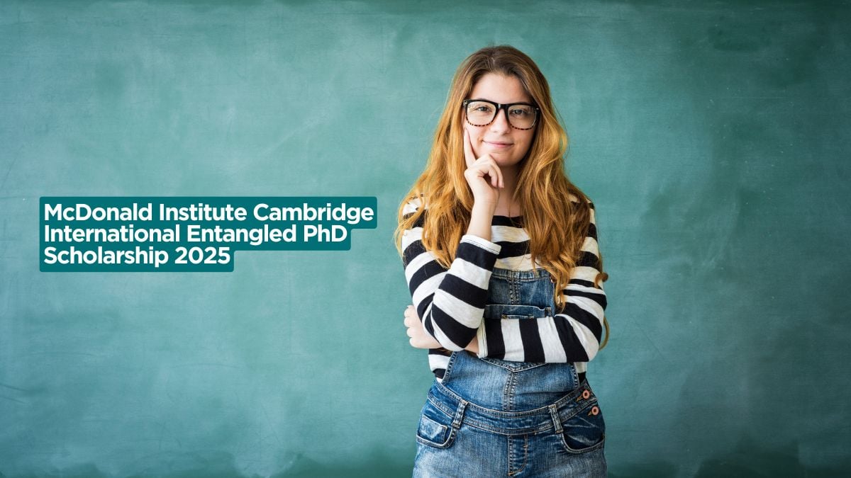 McDonald Institute Cambridge International Entangled PhD Scholarship 2025