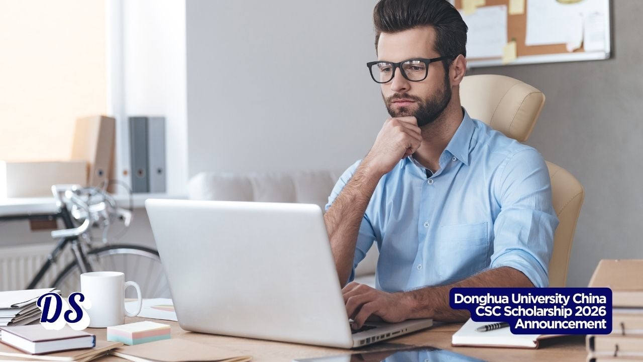 Donghua University China CSC Scholarship 2026 Announcement