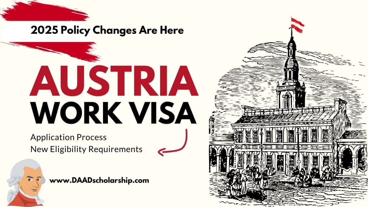 Austria Work VISA 2025 Application Process and Eligibility Requirements