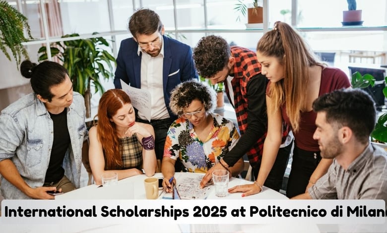 Merit-Based International Scholarships 2025 at Politecnico di Milano