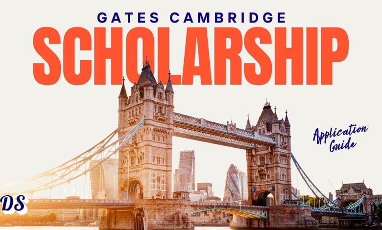 Gates Cambridge Scholarship 2027–2028 Pre-Application Guide for Master and PhD Applicants