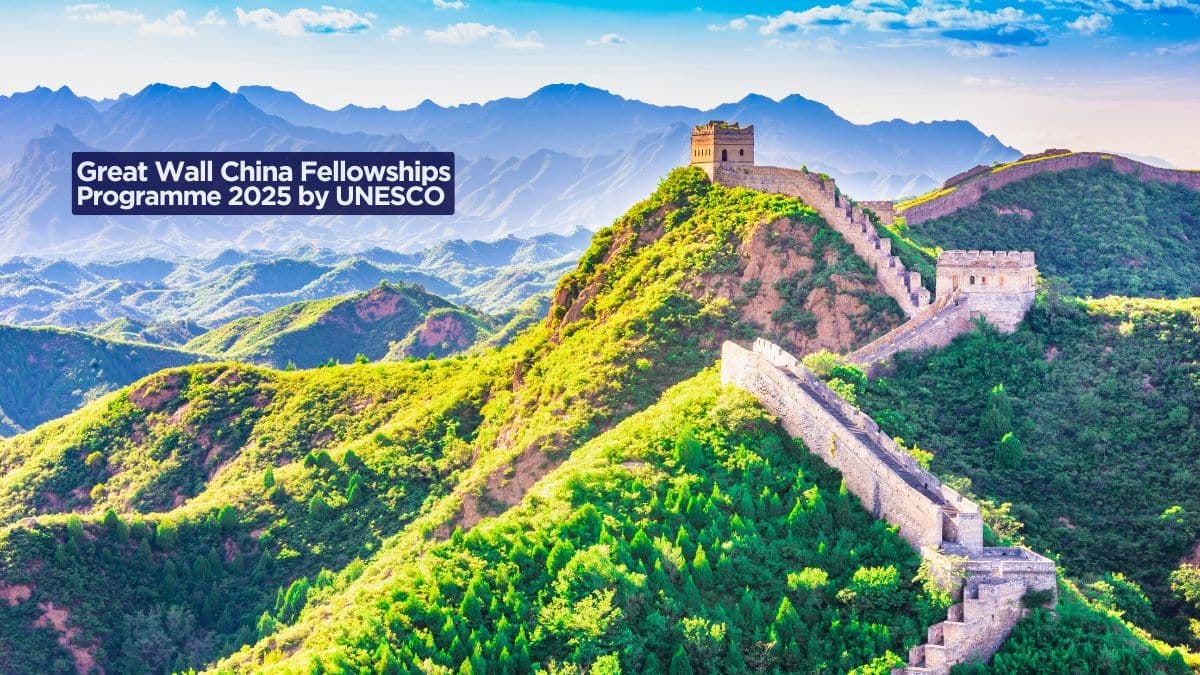 Great Wall China Fellowships Programme 2025 by UNESCO