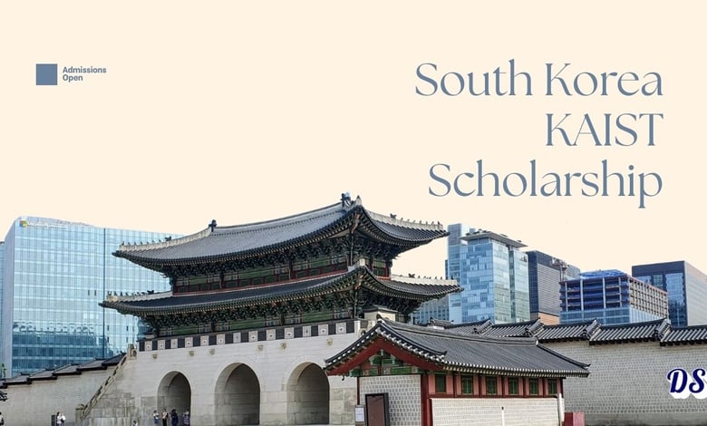 KAIST (South Korea) Scholarships 2027 Master’s, MS-PhD & PhD Application Guide