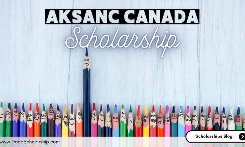 AKSANC Scholarships 2024 in Canada - Deadline July 30, 2024