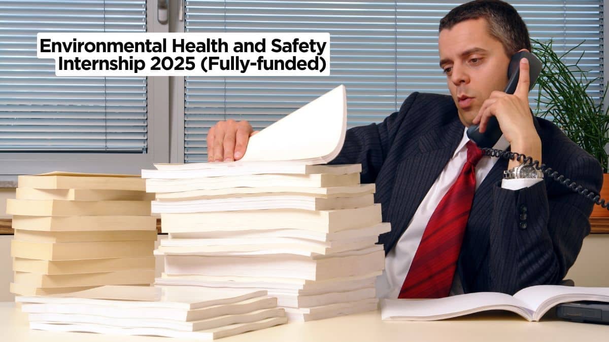Environmental Health and Safety Internship 2025 (Fully-funded)