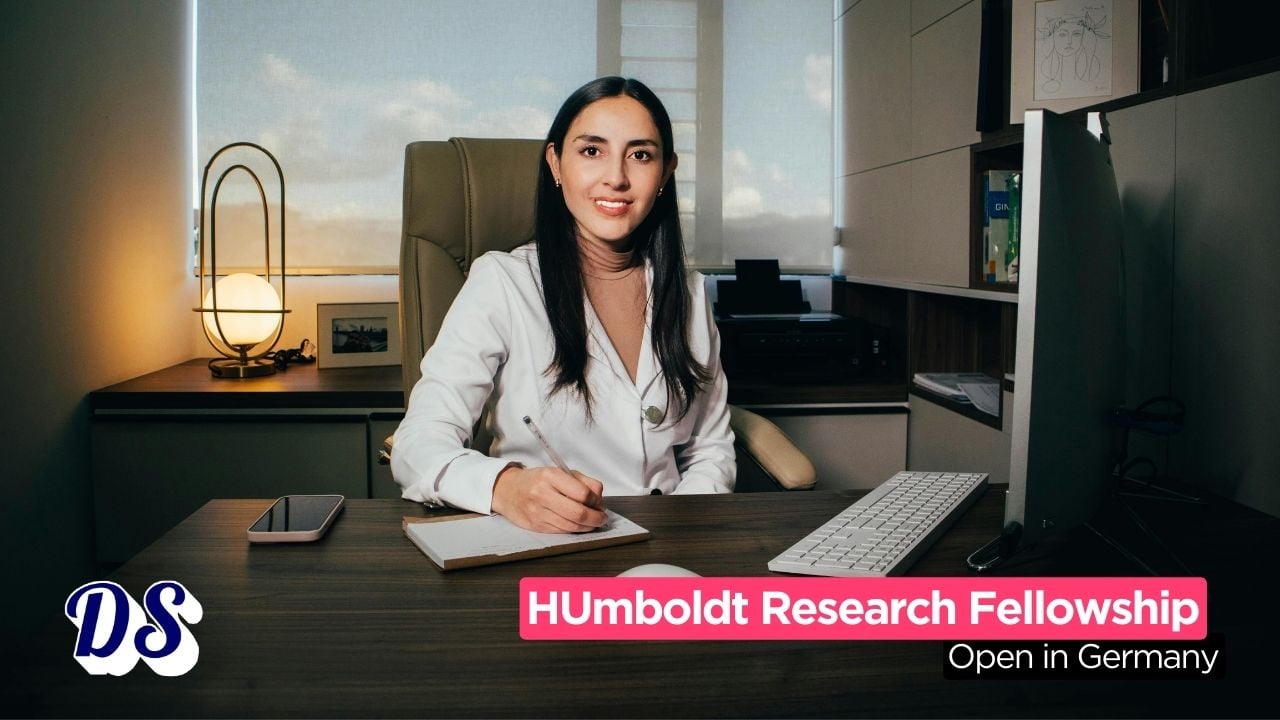 Humboldt Research Fellowship 2026 in Germany Seeking Applications From Researchers Worldwide