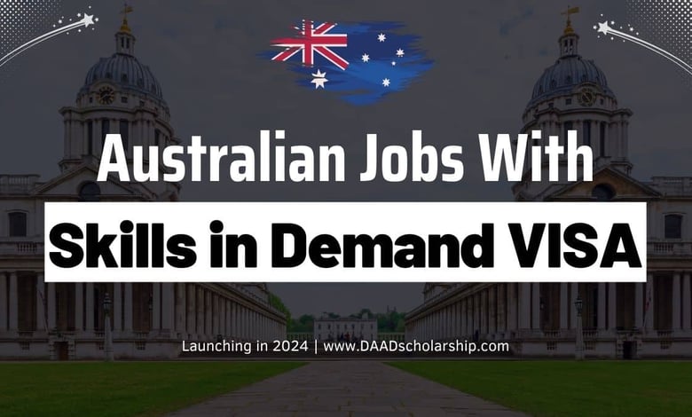 Australian Skills in Demand Work VISA for Jobs in 2025