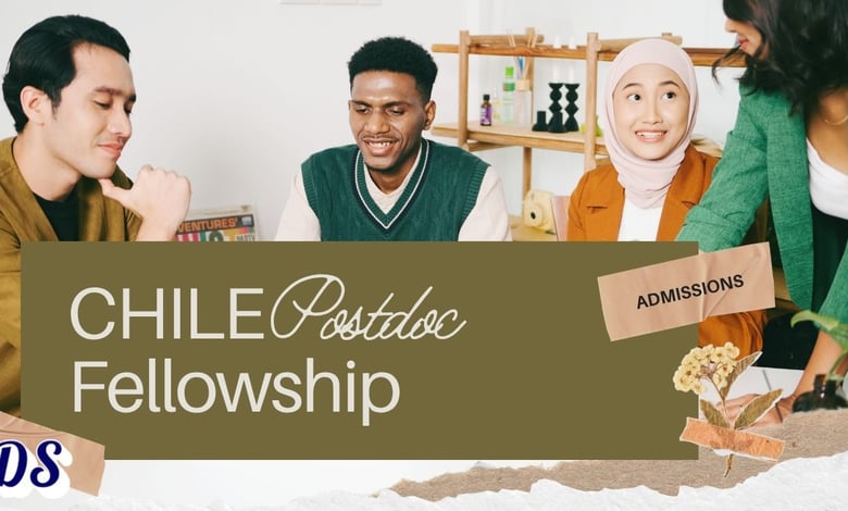 Chile FONDECYT Postdoc Fellowships 2027 Opens Path for Global Early Career Researchers