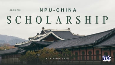 BS, MS, PhD Scholarships 2027 at Northwestern Polytechnical University (NPU) China Application Method Explained