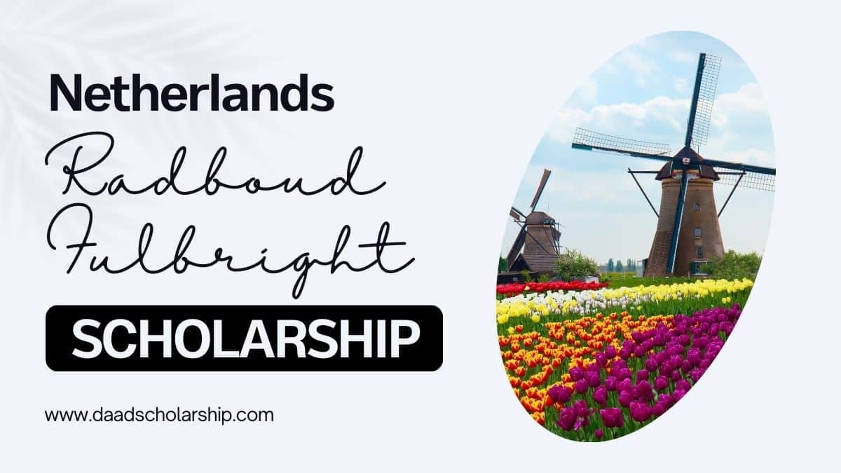Netherlands Radboud Fulbright Scholarship 2025 (Deadline October 8, 2024)