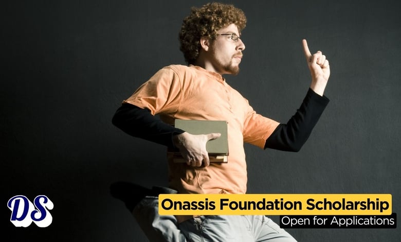 Onassis Foundation Scholarships 2026 Open