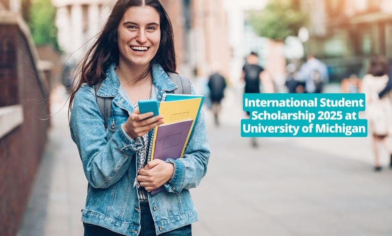 International Student Scholarships 2025 at University of Michigan