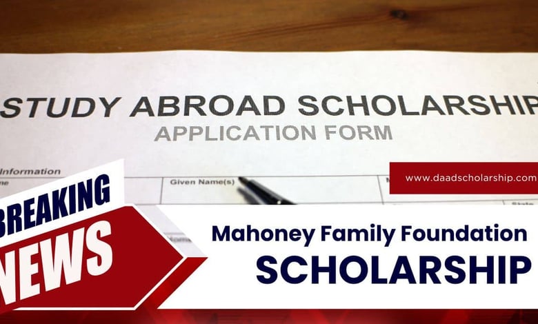 Mahoney Family Foundation Scholarship 2024